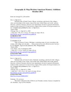 Geography & Map Division American Memory Additions October 2011 Items are arranged by call number. Geo. A. Ogle & Co. Standard atlas of Stark County, Illinois :including a plat book of the villages, cities and townships 