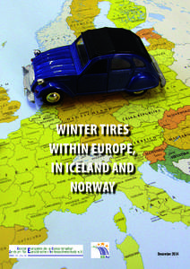 WINTER TIRES WITHIN EUROPE, IN ICELAND AND NORWAY  December 2014