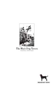 Vineyard Haven, Martha’s Vineyard  BLACK DOG CLASSICS Loretta  eggs any style with homefries & choice of bacon, sausage, or ham & toast