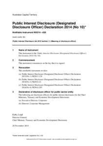 Australian Capital Territory  Public Interest Disclosure (Designated Disclosure Officer) Declaration[removed]No 10)* Notifiable Instrument NI2014—620 made under the