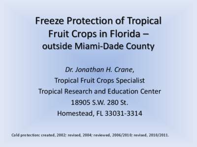 Freeze Protection of Tropical Fruit Crops in Florida – outside Miami-Dade County