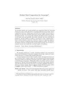 Robust Trait Composition for Javascript✩ Tom Van Cutsema , Mark S. Millerb a Software