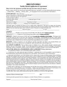 BRICKWORKS Facility Rental Application & Agreement Please review this Agreement carefully, then sign and return with your deposit. Renter contracts with the San Juan Islands Agricultural Guild (the “Ag Guild”) to use