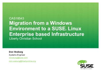 CAS18543  Migration from a Windows Environment to a SUSE Linux Enterprise based Infrastructure ®
