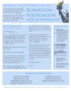 Newsletter | ISSUE 2 | VOLUME 2 | June, 2014  Robertson Foundation  The Robertson Foundation for Government is a