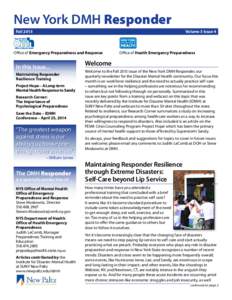 New York DMH Responder Fall 2013 Volume 3 Issue 4  Office of Emergency Preparedness and Response