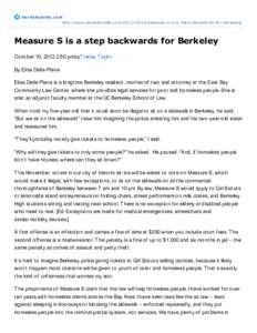 berkeleyside.com http://www.berkeleyside.com[removed]measure-s-is-a-step-backwards-for-berkeley/ Measure S is a step backwards for Berkeley October 10, 2012 2:50 pmbyTracey Taylor By Elisa Della-Piana