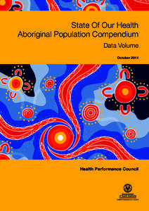State Of Our Health Aboriginal Population Compendium Data Volume OctoberHealth Performance Council