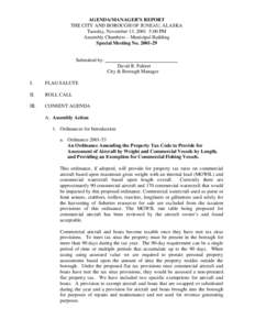 AGENDA/MANAGER’S REPORT THE CITY AND BOROUGH OF JUNEAU, ALASKA Tuesday, November 13, 2001 5:00 PM Assembly Chambers – Municipal Building Special Meeting No[removed]