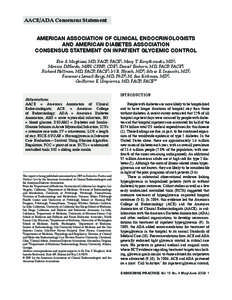 AACE/ADA Consensus Statement American Association of Clinical Endocrinologists And American Diabetes Association CONSENSUS STATEMENT ON INPATIENT GLYCEMIC CONTROL Etie S. Moghissi, MD, FACP, FACE1; Mary T. Korytkowski, M