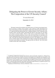 Delegating the Power to Govern Security Affairs: The Composition of the UN Security Council∗ Y UKARI I WANAMI† September 16, 2011  Abstract