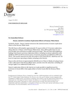 August 12, 2014 FOR IMMEDIATE RELEASE Doyon, Limited Contact: Jim Mery Sr. VP Lands & Natural Resources Doyon, Limited