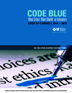 Code Blue Blue Cross Blue Shield of Arizona’s ® ®