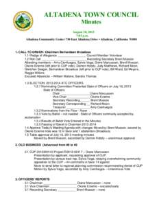 ALTADENA TOWN COUNCIL Minutes August 20, 2013 7:03 p.m. Altadena Community Center 730 East Altadena Drive • Altadena, California 91001