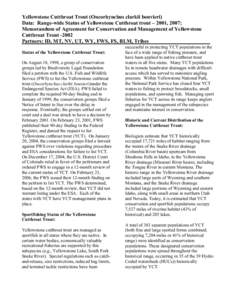 Yellowstone Cutthroat Trout (Oncorhynchus clarkii bouvieri) Data: Range-wide Status of Yellowstone Cutthroat trout – 2001, 2007; Memorandum of Agreement for Conservation and Management of Yellowstone Cutthroat Trout -2