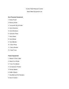 Dryden Flight Research Center Sheet Metal Equipment List Non-Powered Equipment 1. Rotex Punch 2. Berkroy Roller