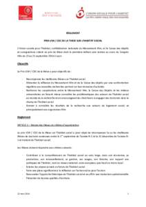 RÈGLEMENT PRIX USH / CDC DE LA THESE SUR L’HABITAT SOCIAL L’Union sociale pour l’habitat, confédération nationale du Mouvement Hlm, et la Caisse des dépôts et consignations créent un prix de thèse dont la pr