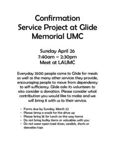 Confirmation Service Project at Glide Memorial UMC Sunday April 26 7:40am – 2:30pm Meet at LAUMC