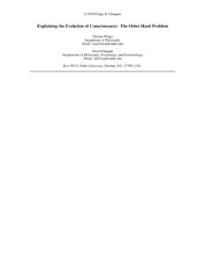 © 1999 Polger & Flanagan  Explaining the Evolution of Consciousness: The Other Hard Problem Thomas Polger Department of Philosophy Email: [removed]