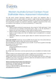 Western Australia School Canteen Food Stallholder Menu Assessment Information The WA School Canteen Association (WASCA) with support from Healthway offers a complimentary service to assist vendors to improve a range of f