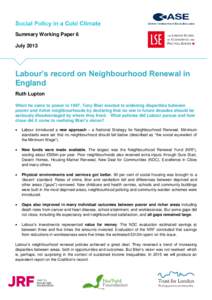 Summary Working Paper 6 July 2013 Labour’s record on Neighbourhood Renewal in England Ruth Lupton