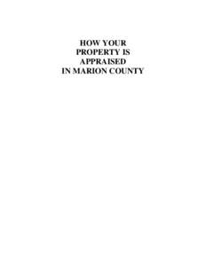 HOW YOUR PROPERTY IS APPRAISED IN MARION COUNTY  Procedures for Developing a Mass Appraisal