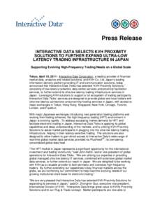 Interactive Data Selects KVH Proximity Solutions to Further Expand Ultra-Low Latency Trading Infrastructure in Japan