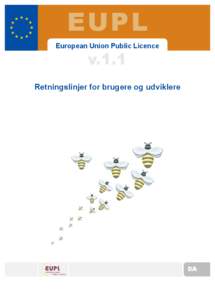 EUPL European Union Public Licence v.1.1  Retningslinjer for brugere og udviklere