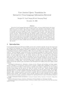 User-Assisted Query Translation for Interactive Cross-Language Information Retrieval Douglas W. Oard∗, Daqing He†and Jianqiang Wang‡ December 18, 2006  Abstract