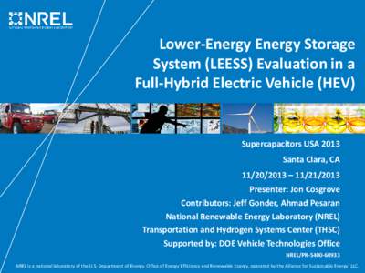 Electric vehicles / Capacitors / Rechargeable batteries / NiMH batteries / Sustainable transport / Electric vehicle battery / National Renewable Energy Laboratory / Nickel–metal hydride battery / Electric double-layer capacitor / Battery / Energy / Technology