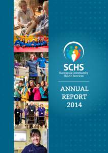 ANNUAL REPORT 2014 We will provide coordinated, safe and effective person-centred care.