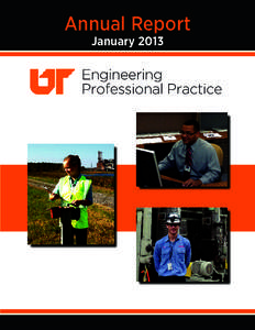 Annual Report January 2013 The University of Tennessee is an EEO/AA/Title VI/Title IX/Section 504/ADA/ ADEA institution in the provision of its education and employment programs and services. All qualified applicants wi