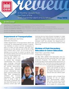 May/2012 In this issue Department of Transportation DOT Continues On-Time Delivery Success Division of Post-Secondary & Career Education Post-Sec Launches High Achievers Program Division of Statewide Athletics Mayor Vinc