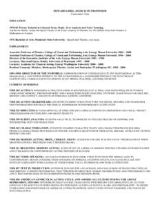 EDWARD GERO, ASSOCIATE PROFESSOR Curriculum Vitae EDUCATIONPrivate Tutorial in Classical Scene Study, Text Analysis and Voice Training Ada Brown Mather: Acting and Speech Faculty of the Royal Academy of Dramatic