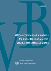 WHO/V&B[removed]ORIGINAL: ENGLISH WHO–recommended standards for surveillance of selected vaccine-preventable diseases