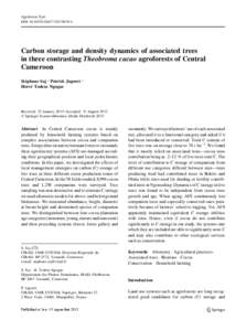 Agroforest Syst DOI[removed]s10457[removed]Carbon storage and density dynamics of associated trees in three contrasting Theobroma cacao agroforests of Central Cameroon