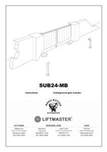 SUB24-MB Instructions Underground gate actuator  Start by Reading These Important Safety Rules