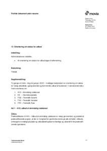 Politisk dokument uden resume Sagsnummer ThecaSagMovitBestyrelsen 25. oktober 2012