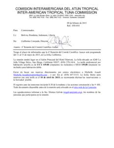 COMISION INTERAMERICANA DEL ATUN TROPICAL INTER-AMERICAN TROPICAL TUNA COMMISSION 8901 La Jolla Shores Drive, La Jolla CA[removed], USA – www.iattc.org Tel: ([removed] – Fax: ([removed] – Director: Guille