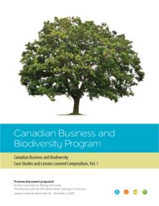 Canadian Business and Biodiversity Program Canadian Business and Biodiversity Case Studies and Lessons Learned Compendium, Vol. 1  Preview document prepared