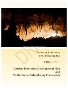    Terms of Reference for Preparing the CHIQUIBUL Tourism Enterprise Development Plan