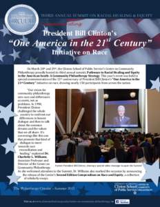 THIRD ANNUAL SUMMIT ON RACIAL HEALING & EQUITY SUMMIT Commemorating:  President Bill Clinton’s