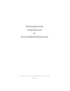 TRANSCENDENTALISM IN NEW ENGLAND BY OCTAVIUS BROOKS FROTHINGHAM
