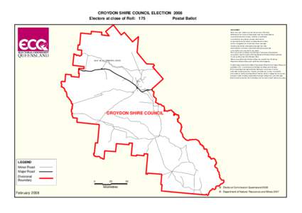 CROYDON SHIRE COUNCIL ELECTION 2008 Electors at close of Roll: 175 Postal Ballot DISCLAIMER DISCLAIMER DISCLAIMER