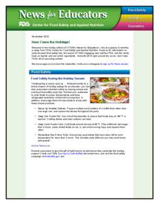 News for Educators Center for Food Safety and Applied Nutrition Food Safety Nutrition Cosmetics