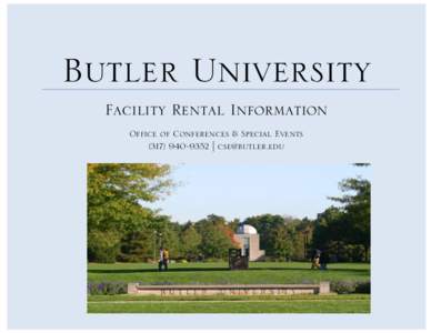 Butler University Facility Rental Information Office of Conferences & Special Events[removed] | [removed]  1|Page