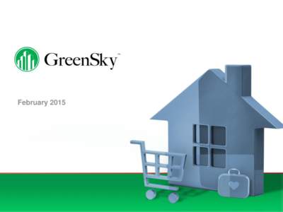 February 2015  Introduction to GreenSky Our Mission: Help Businesses Grow And Delight your Customers GreenSky Trade Credit, LLC is a leading