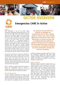 CARE Emergencies  SECTOR OVERVIEW Emergencies: CARE In Action Overview CARE International is one of the world’s largest