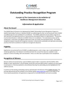 Outstanding Practice Recognition Program A project of The Commission on Accreditation of Healthcare Management Education Information & Application About the Award