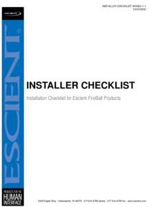 INSTALLER CHECKLIST WD003INSTALLER CHECKLIST Installation Checklist for Escient FireBall Products